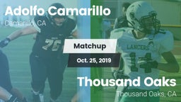 Matchup: Adolfo Camarillo vs. Thousand Oaks  2019