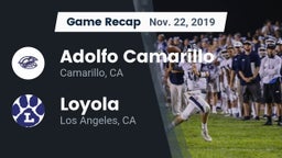 Recap: Adolfo Camarillo  vs. Loyola  2019