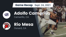 Recap: Adolfo Camarillo  vs. Rio Mesa  2021