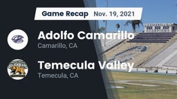 Recap: Adolfo Camarillo  vs. Temecula Valley  2021