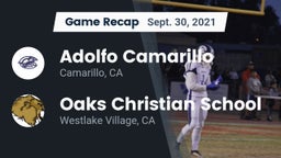 Recap: Adolfo Camarillo  vs. Oaks Christian School 2021