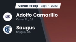 Recap: Adolfo Camarillo  vs. Saugus  2023