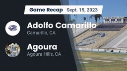 Recap: Adolfo Camarillo  vs. Agoura  2023