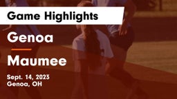 Genoa  vs Maumee  Game Highlights - Sept. 14, 2023