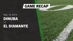 Recap: Dinuba  vs. El Diamante  2015