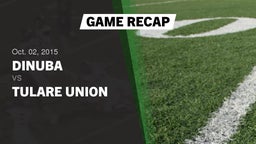 Recap: Dinuba  vs. Tulare Union  2015