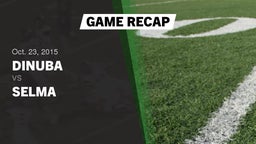 Recap: Dinuba  vs. Selma  2015