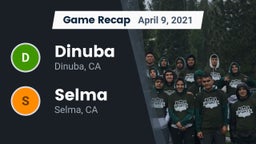 Recap: Dinuba  vs. Selma  2021