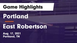 Portland  vs East Robertson  Game Highlights - Aug. 17, 2021