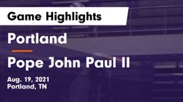 Portland  vs Pope John Paul II Game Highlights - Aug. 19, 2021