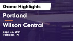 Portland  vs Wilson Central  Game Highlights - Sept. 30, 2021