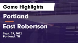 Portland  vs East Robertson  Game Highlights - Sept. 29, 2022
