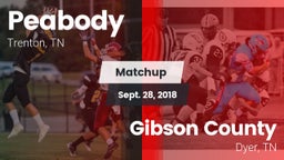 Matchup: Peabody vs. Gibson County  2018