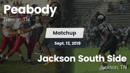 Matchup: Peabody vs. Jackson South Side  2019