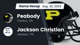 Recap: Peabody  vs. Jackson Christian  2023