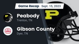 Recap: Peabody  vs. Gibson County  2023