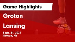 Groton  vs Lansing  Game Highlights - Sept. 21, 2023
