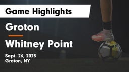 Groton  vs Whitney Point  Game Highlights - Sept. 26, 2023