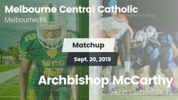 Matchup: Melbourne Central Ca vs. Archbishop McCarthy  2019