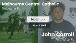 Matchup: Melbourne Central Ca vs. John Carroll  2019