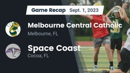Recap: Melbourne Central Catholic  vs. Space Coast  2023