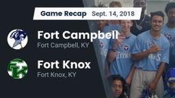 Recap: Fort Campbell  vs. Fort Knox  2018