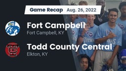 Recap: Fort Campbell  vs. Todd County Central  2022