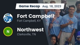 Recap: Fort Campbell  vs. Northwest  2023
