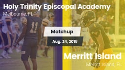 Matchup: Holy Trinity Episcop vs. Merritt Island  2018