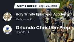 Recap: Holy Trinity Episcopal Academy vs. Orlando Christian Prep  2018