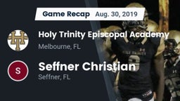 Recap: Holy Trinity Episcopal Academy vs. Seffner Christian  2019