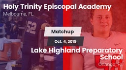Matchup: Holy Trinity Episcop vs. Lake Highland Preparatory School 2019