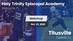Matchup: Holy Trinity Episcop vs. Titusville  2020