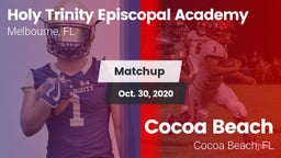 Matchup: Holy Trinity Episcop vs. Cocoa Beach  2020