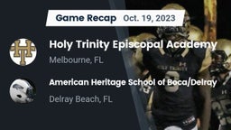 Recap: Holy Trinity Episcopal Academy vs. American Heritage School of Boca/Delray 2023