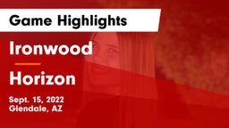 Ironwood  vs Horizon  Game Highlights - Sept. 15, 2022