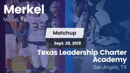 Matchup: Merkel  vs. Texas Leadership Charter Academy  2018