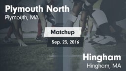 Matchup: Plymouth North vs. Hingham  2016