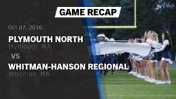 Recap: Plymouth North  vs. Whitman-Hanson Regional  2016
