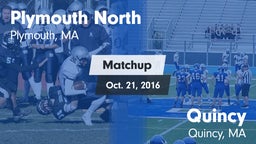 Matchup: Plymouth North vs. Quincy  2016