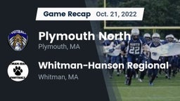 Recap: Plymouth North  vs. Whitman-Hanson Regional  2022