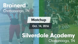 Matchup: Brainerd vs. Silverdale Academy  2016