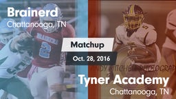 Matchup: Brainerd vs. Tyner Academy  2016