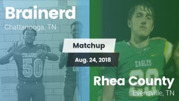 Matchup: Brainerd vs. Rhea County  2018