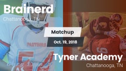 Matchup: Brainerd vs. Tyner Academy  2018