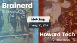 Matchup: Brainerd vs. Howard Tech  2019