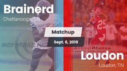 Matchup: Brainerd vs. Loudon  2019