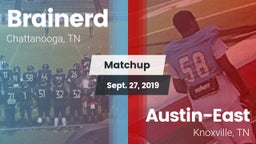 Matchup: Brainerd vs. Austin-East  2019