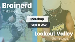 Matchup: Brainerd vs. Lookout Valley  2020