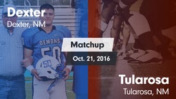 Matchup: Dexter vs. Tularosa  2016